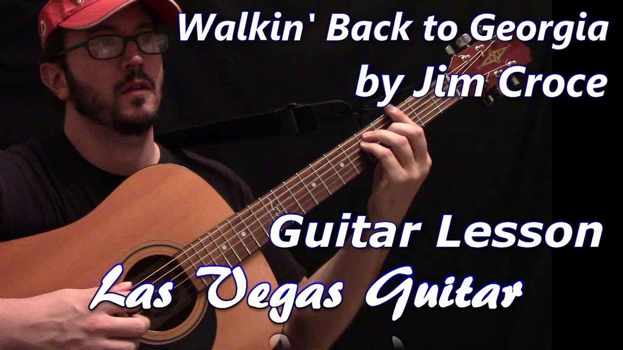 Walkin' Back To Georgia by Jim Croce Guitar Lesson