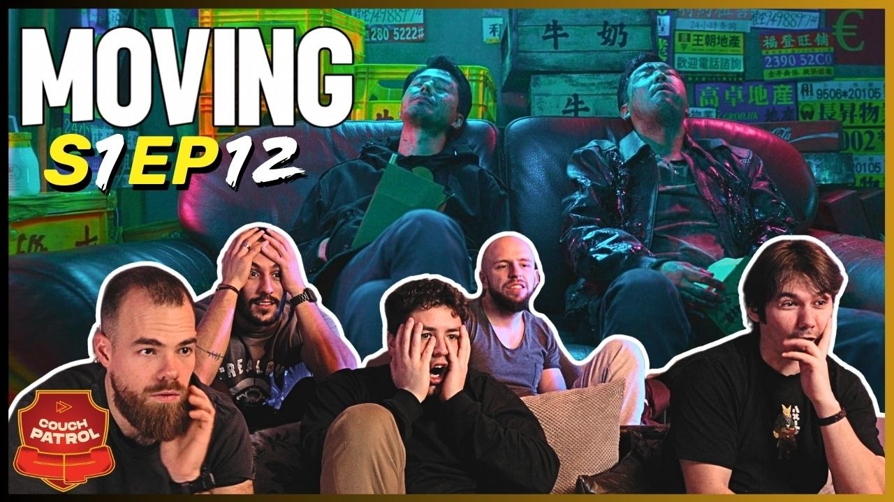 Moving Episode 12 REACTION!