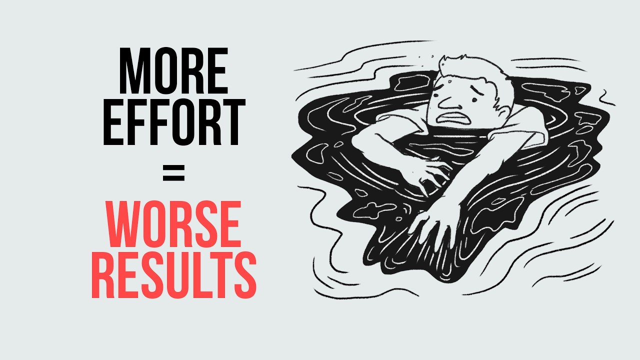 The Harder You Try, The Worse It Gets | The UNEXPECTED Paradox of Effort