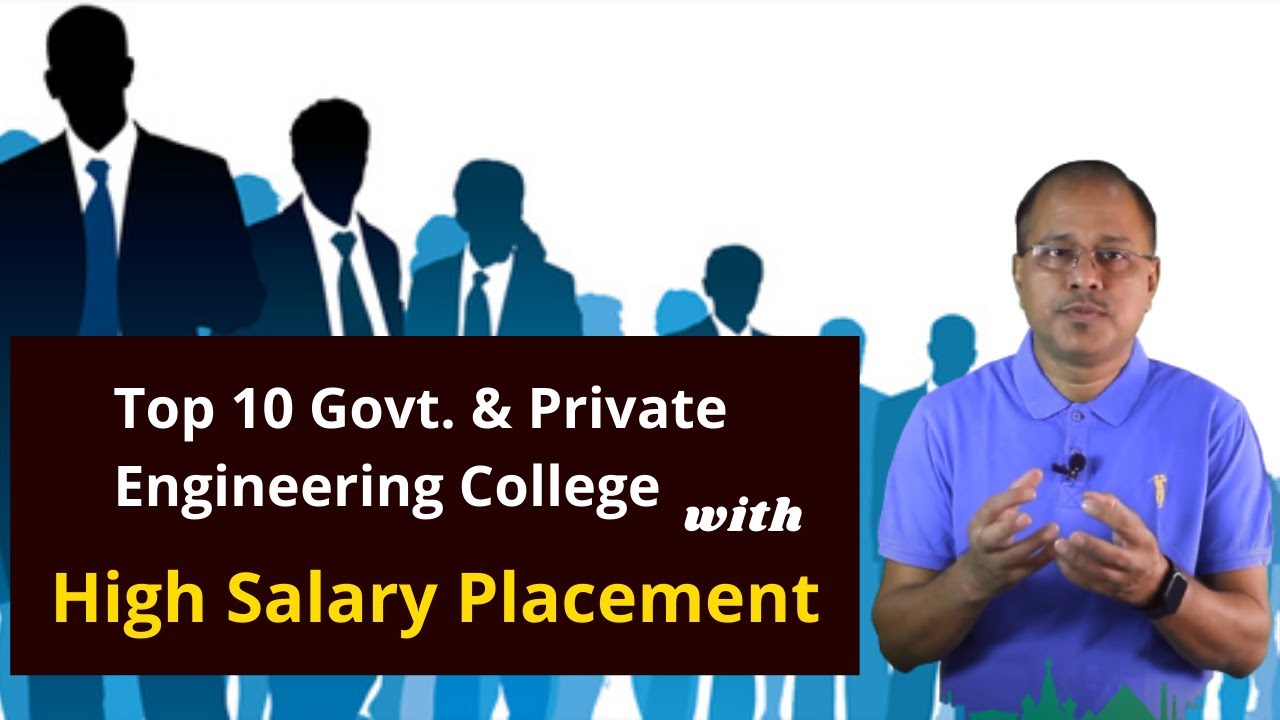 Top 10 Govt. & Private Engineering College With High Salary Placement