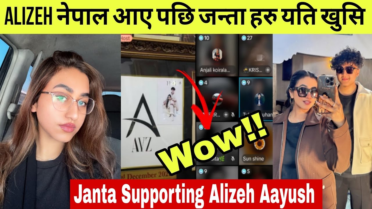 Alizeh Nepal Aaye Pachi Janta Haru Vayo Yati Khusi😱Yasto Kura Janta Baat?