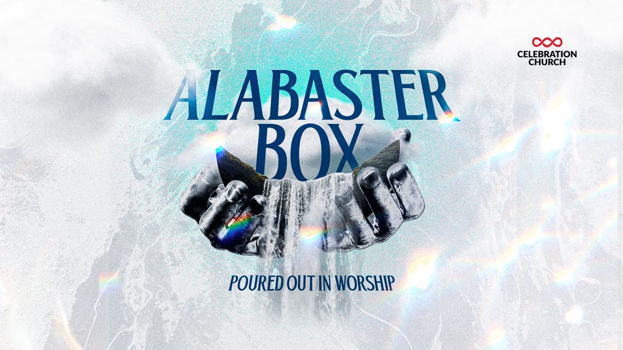 ALABASTER BOX: POURED OUT IN WORSHIP | SUNDAY SERVICE | 26TH MAY | CELEBRATION CHURCH INT’L