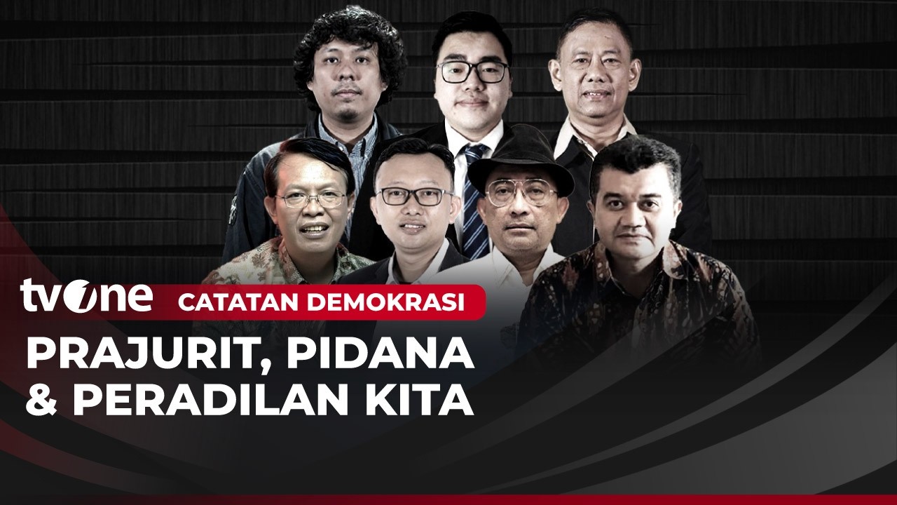 [FULL] Prajurit, Pidana & Peradilan Kita | Catatan Demokrasi tvOne