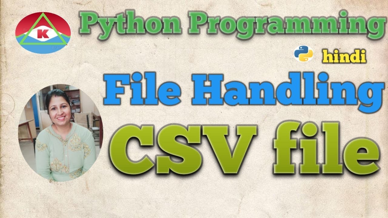 @ 55. PYTHON PROGRAMMING- CSV FILE
