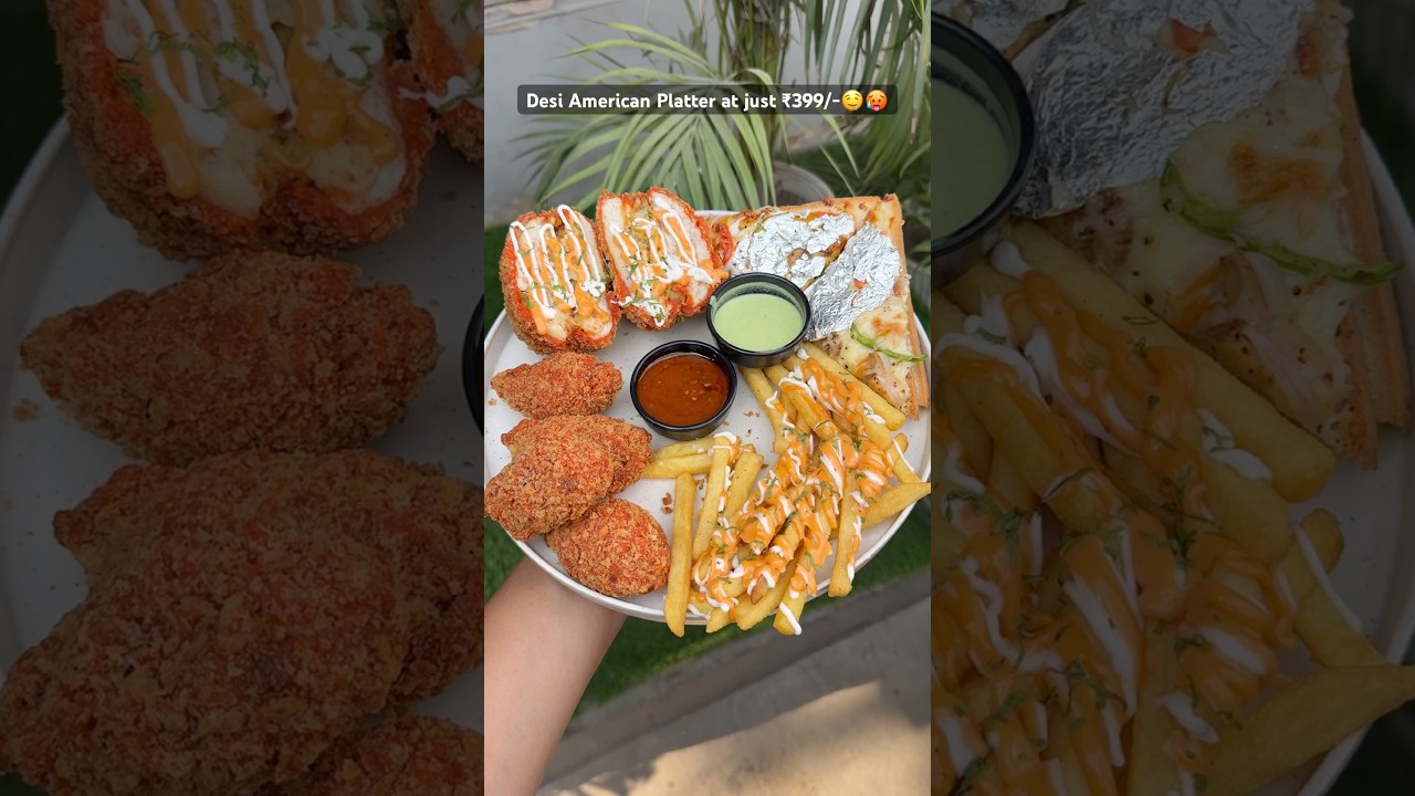 Desi American Platter🤤❤️ at just ₹399/- #shorts #burger #indianstreetfood