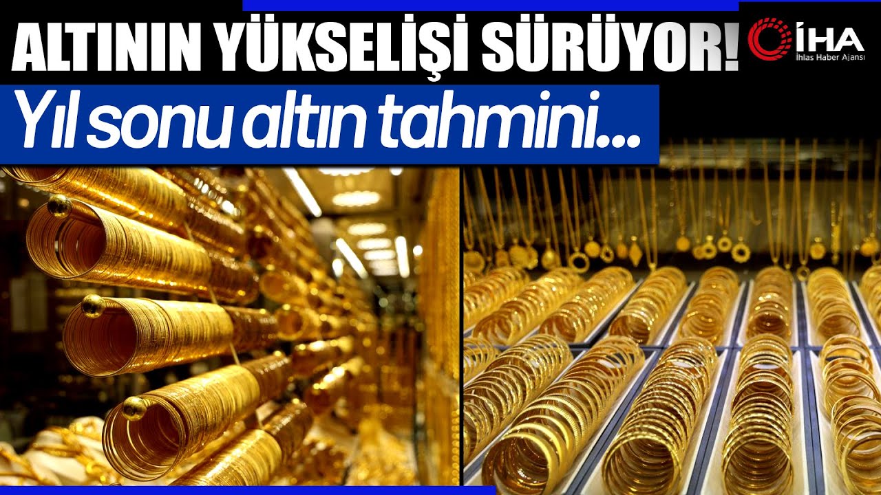 Altın Neden Yükseliyor?  Kuyumcular Odası Başkanı Çakmakçı Yorumladı