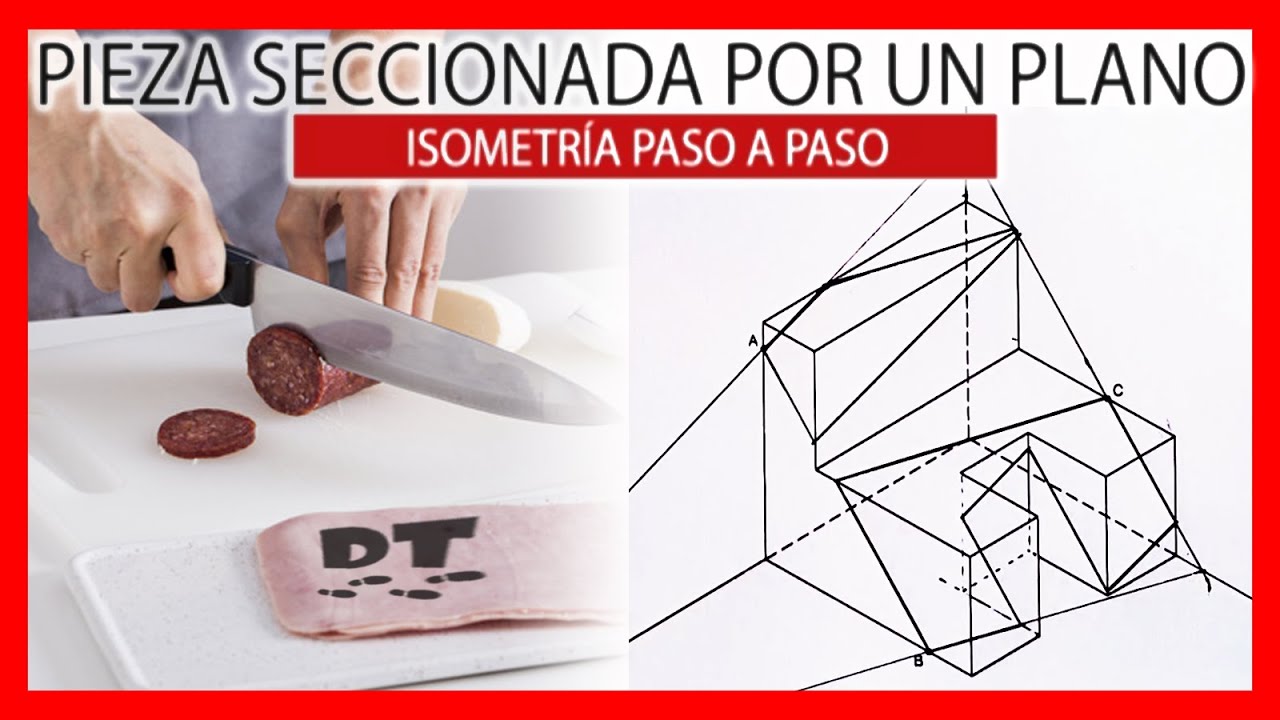 🔪 SECCIÓN DE PLANO EN PIEZA 🔪 CORTES isométricos dibujo técnico