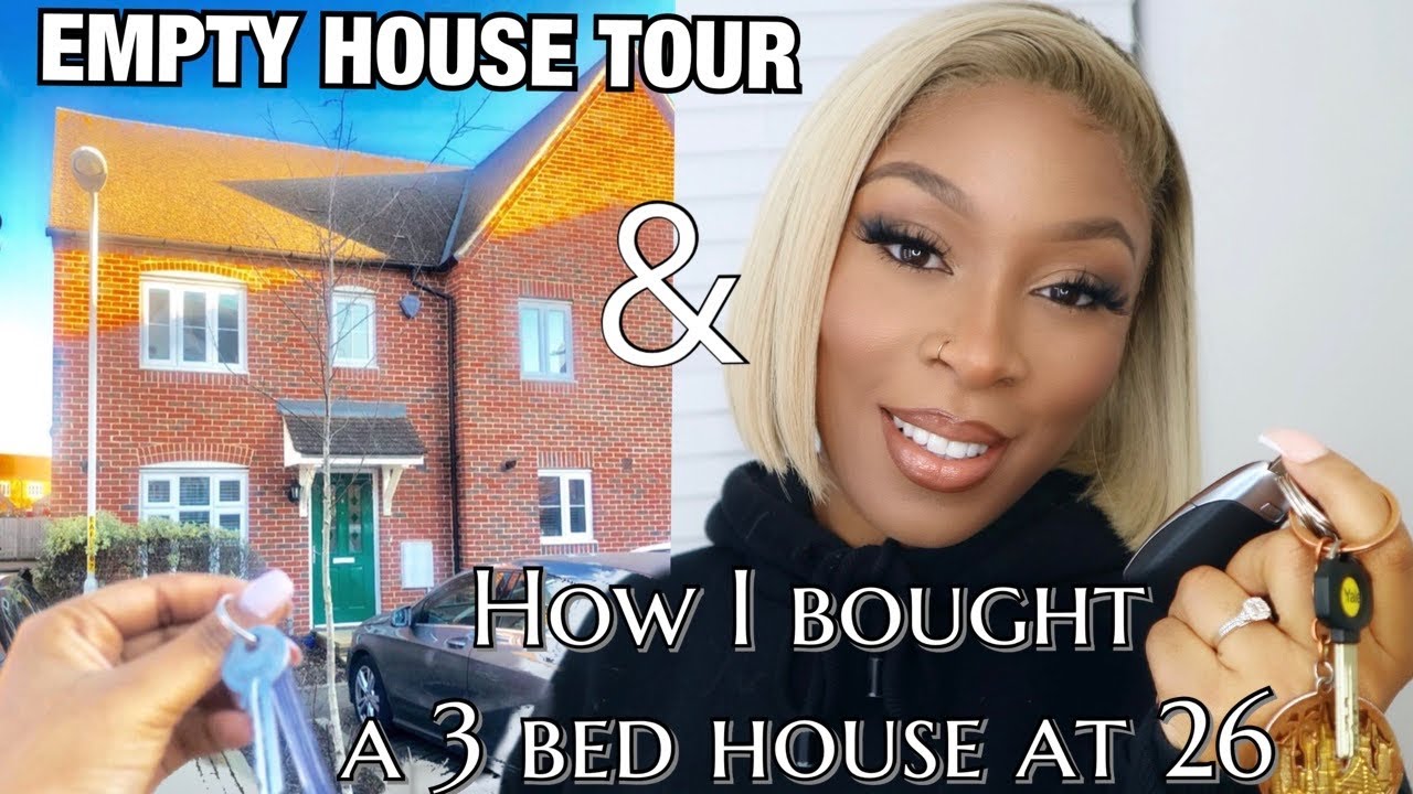EMPTY HOUSE TOUR UK + TOP TIPS + STORY TIME OF HOW I PURCHASED A 3 BED HOUSE SOLO AT 26, I CRIED LOL