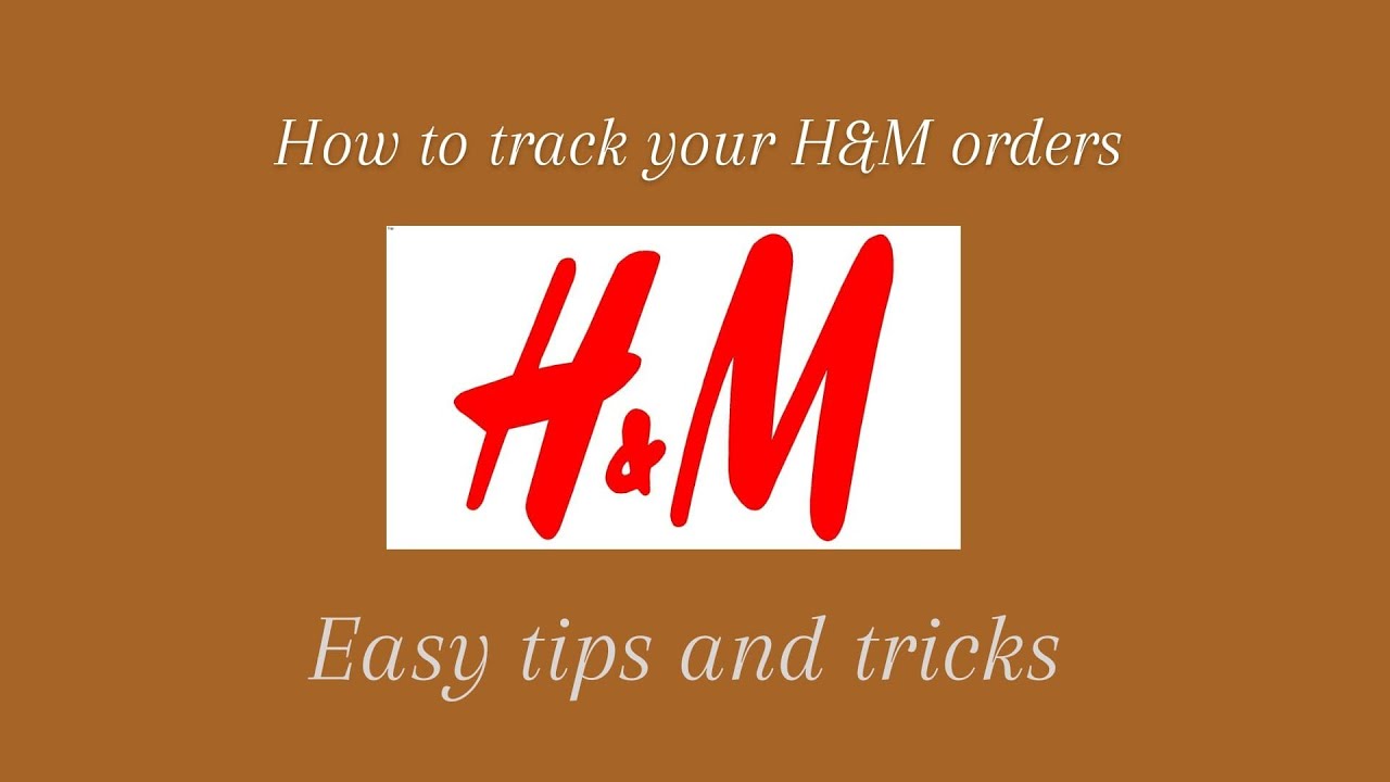 How to track your H&M order online