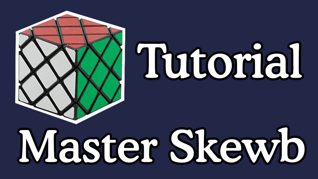 MASTER SKEWB | TUTORIAL EN ESPAÑOL