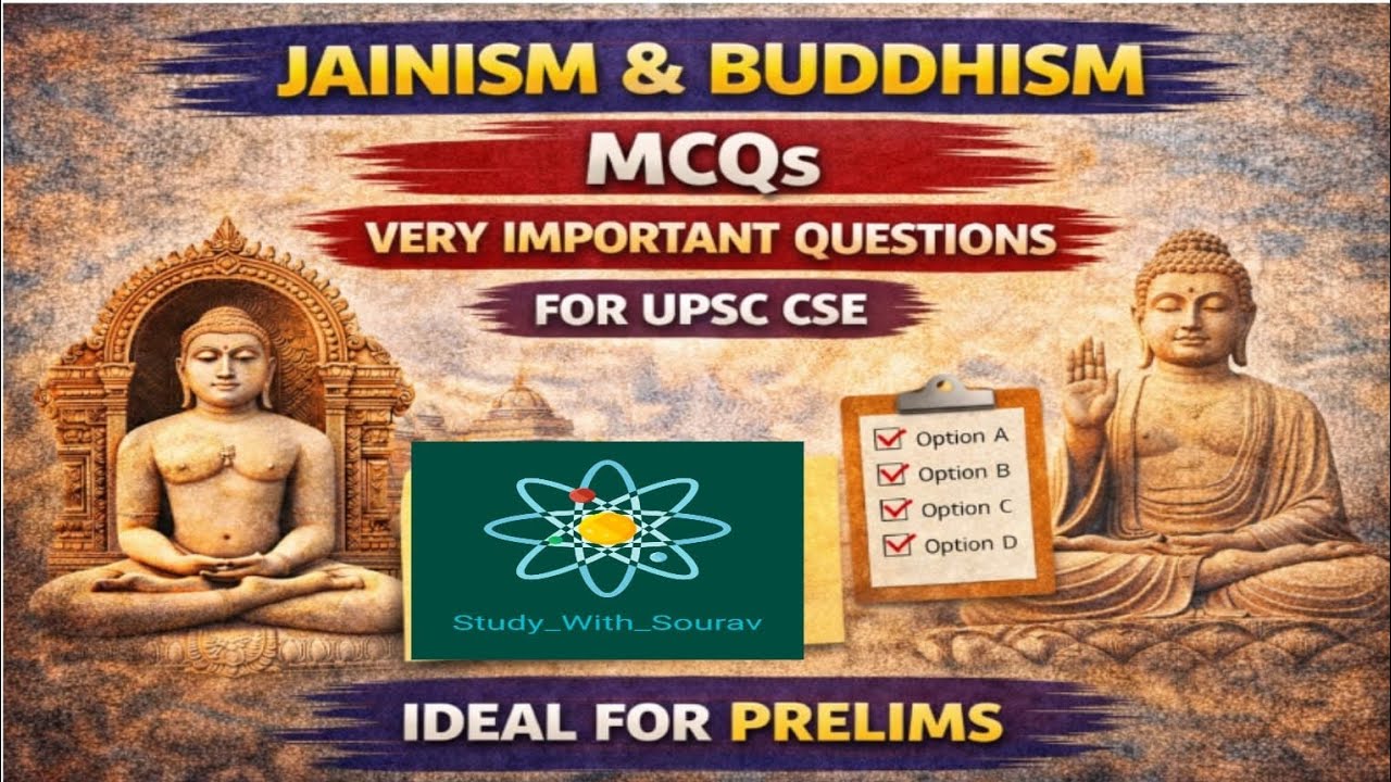 Jainism & Buddhism MCQs | Very Important Questions for UPSC CSE