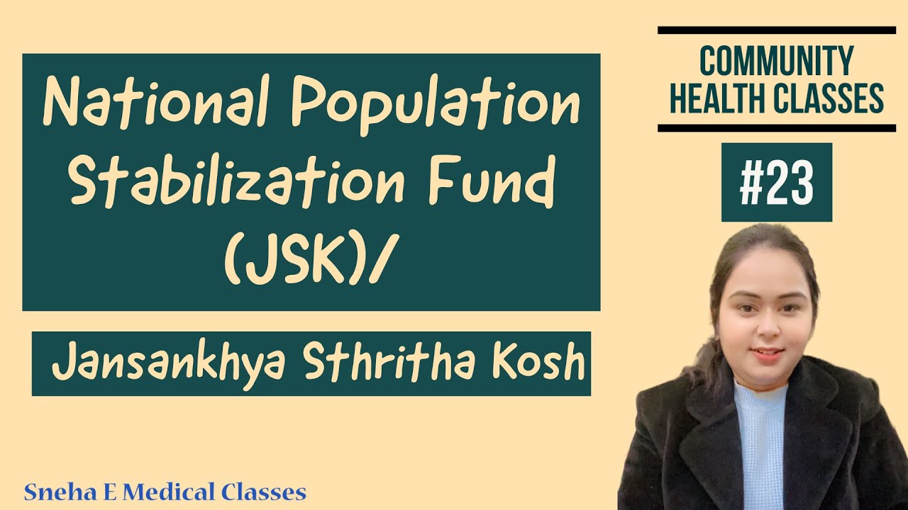 National Population Stabilization Fund !! JSK !! Jansankhya Sthritha Kosh !! Community Health !!