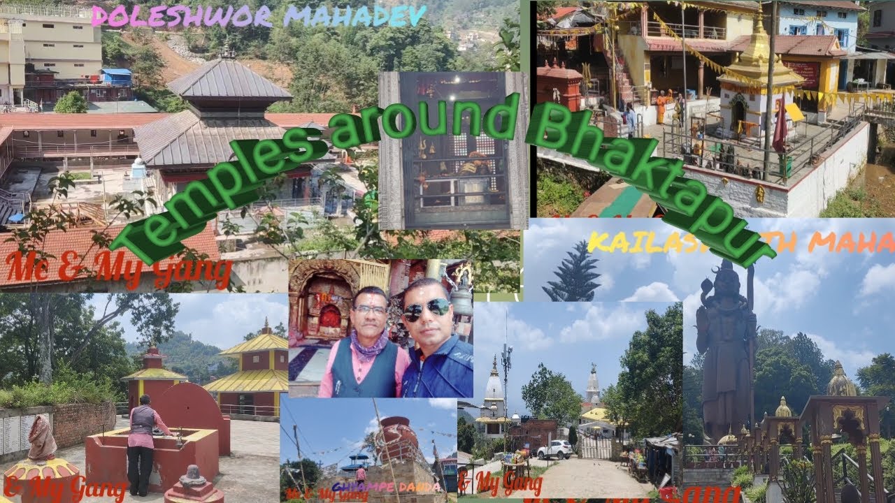 Doleshwor, Dashinkali, Ashapuri, Kailash Nath, Subernashwor Mahadev, Suryabinayak, Pilot Baba temple