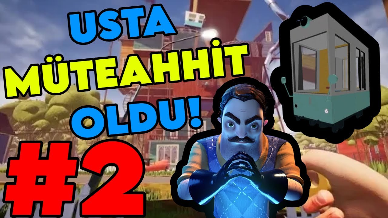 USTA 15 KATLI EV YAPMIŞ! HELLO NEİGHBOR 2.BÖLÜM