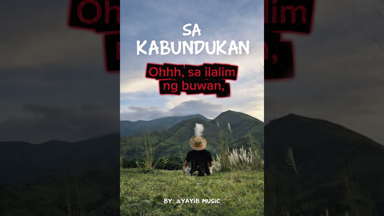 SA KABUNDUKAN BY:aYAYiB MUSiC