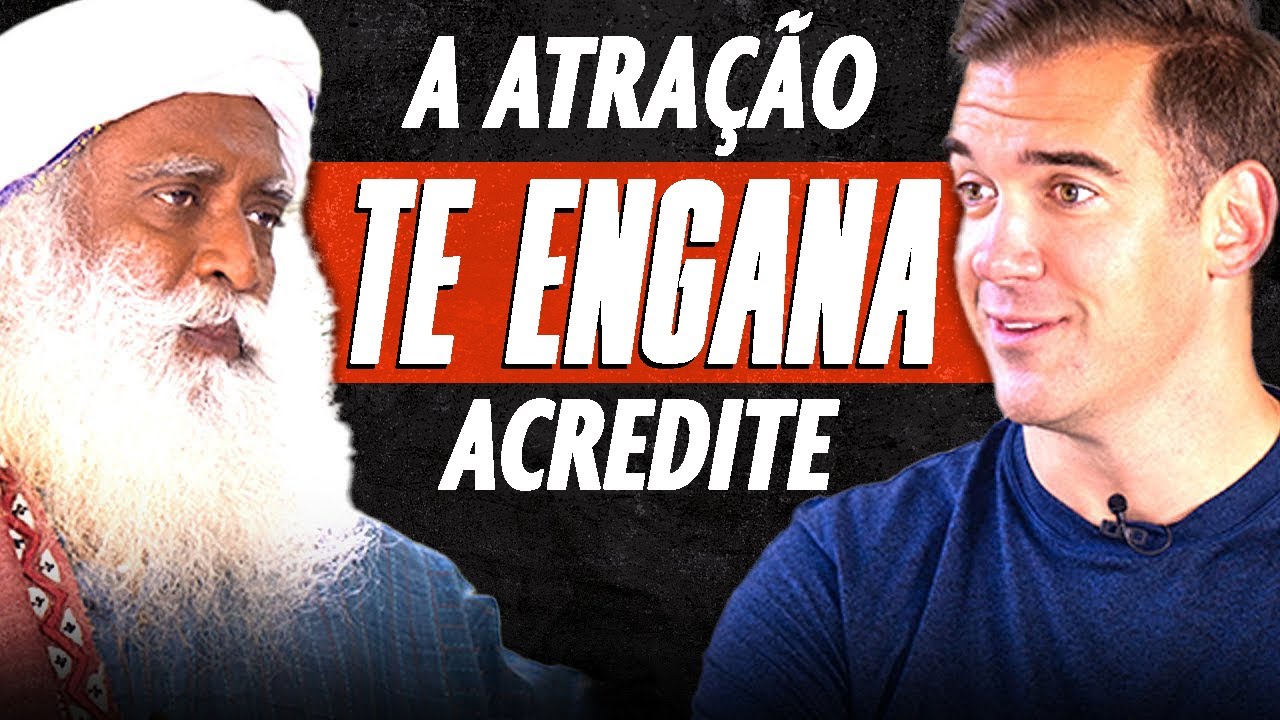 TUDO o que lhe foi ensinado sobre a manifestação da abundância está errado! | Sadhguru & Lewis Howes