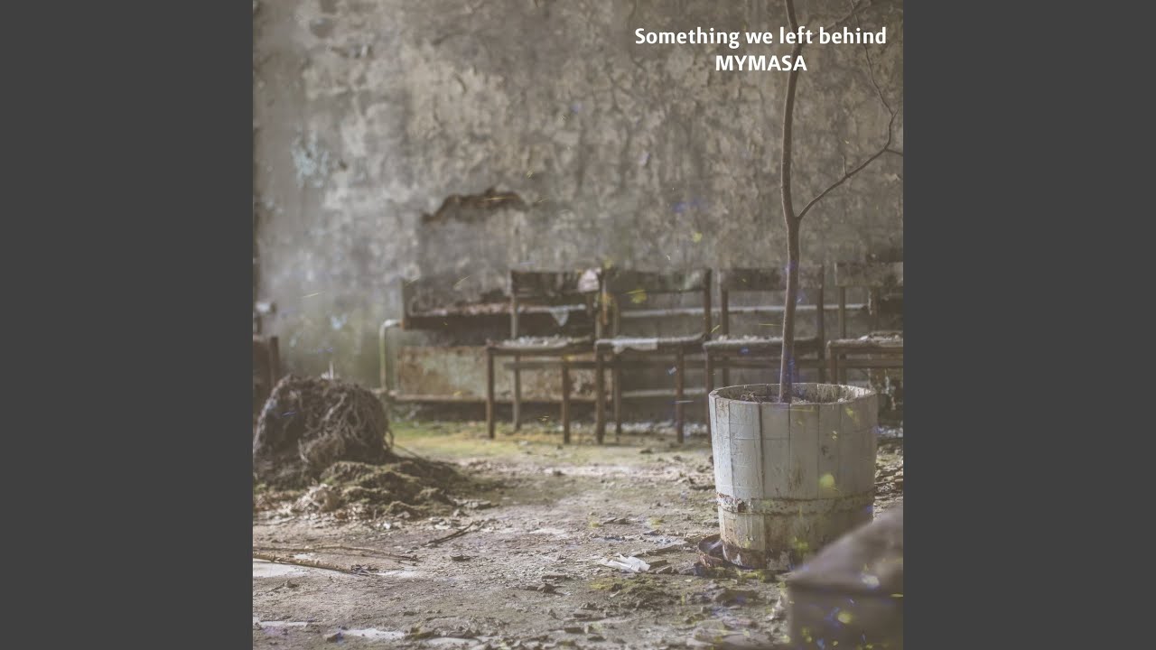 Something we left behind