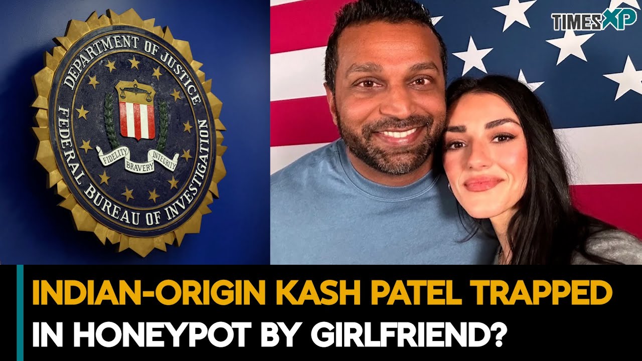 Indian-Origin FBI Boss Kash Patel Trapped In Honeypot By Girlfriend| Indians In The U.S.