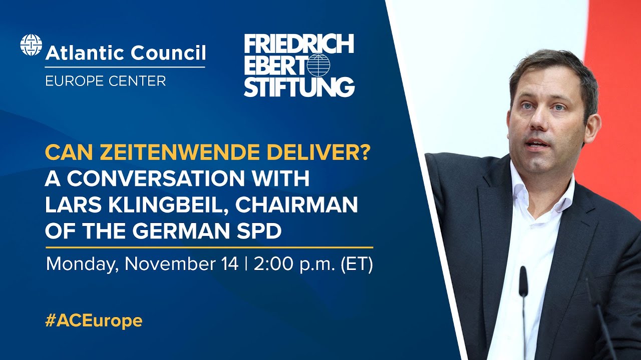 Can Zeitenwende deliver? A conversation with Lars Klingbeil, Chair of the German SPD