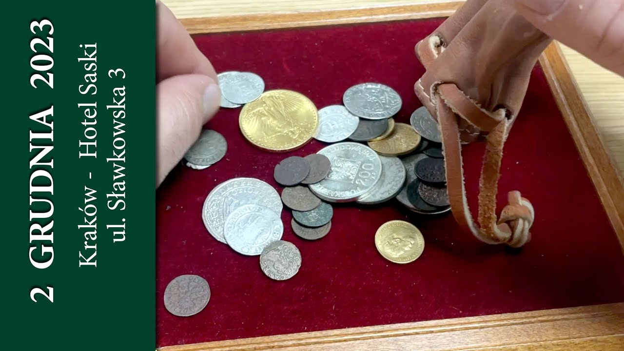 Bezpłatne WYCENY, SKUP i AUKCJE monet, banknotów, medali - KRAKÓW, 2 grudnia 2023, Hotel Saski