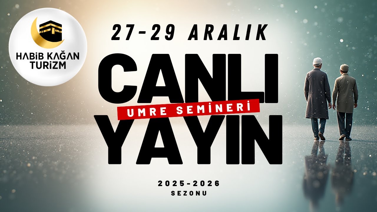Umre Semineri - Aralık - Habib Kağan Turizm