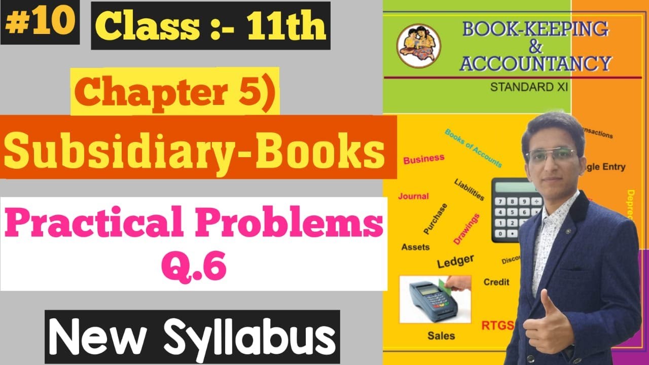 Book-Keeping & Accountancy || Subsidiary-Books || Practical Problems Q.6 | Chapter - 5 |