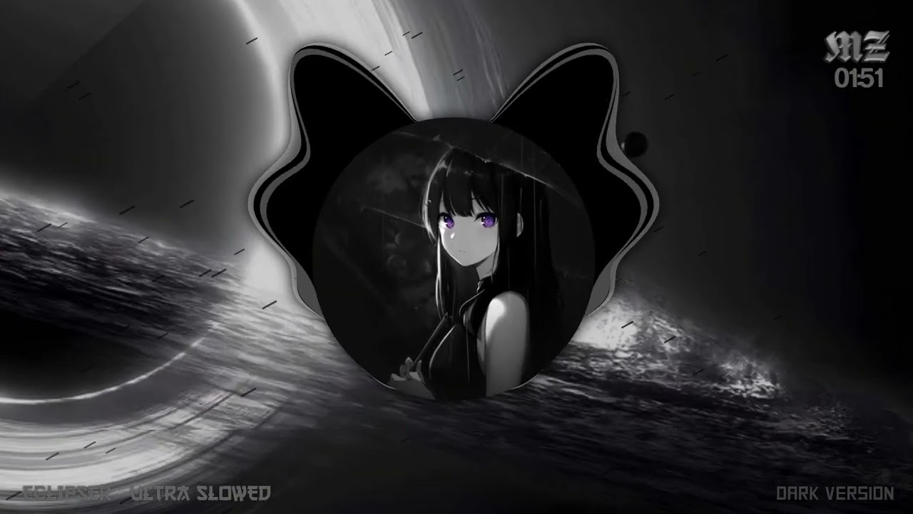 ECLIPSER ULTRA SLOWED (FULL) 