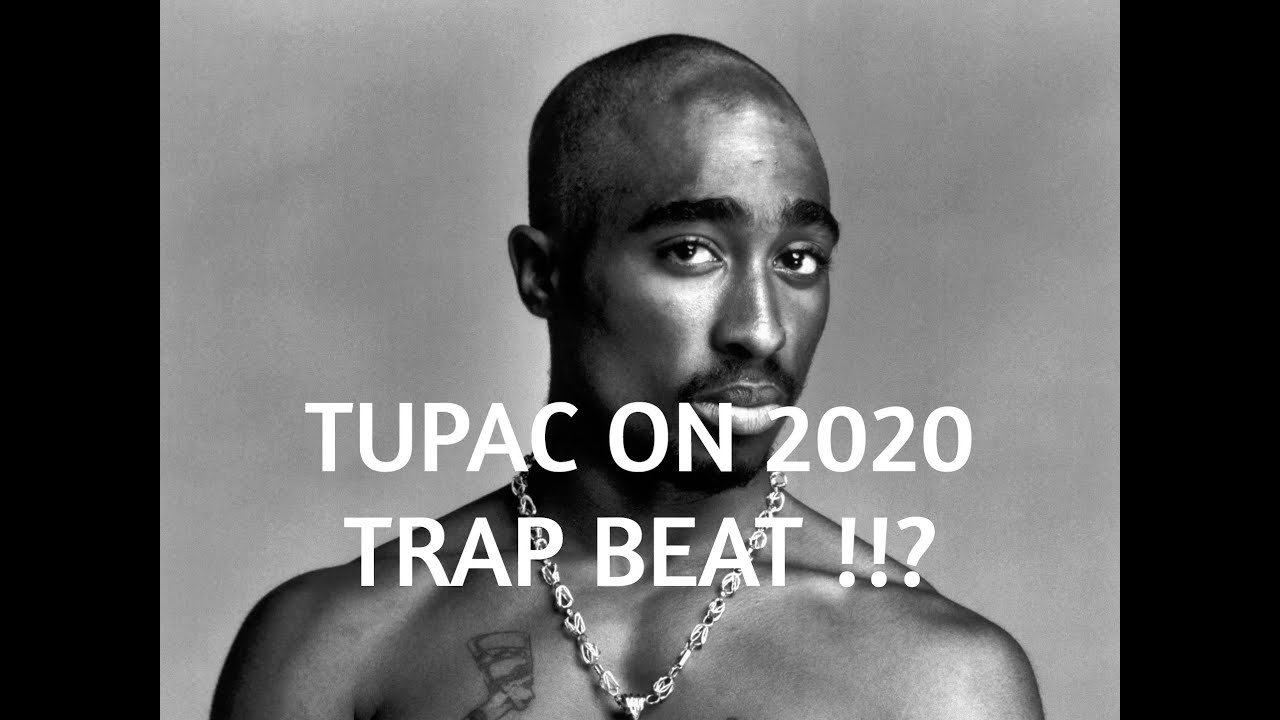 How would Tupac sound on today's Trap Beats (2020) Pt.1 | Blessed Beats