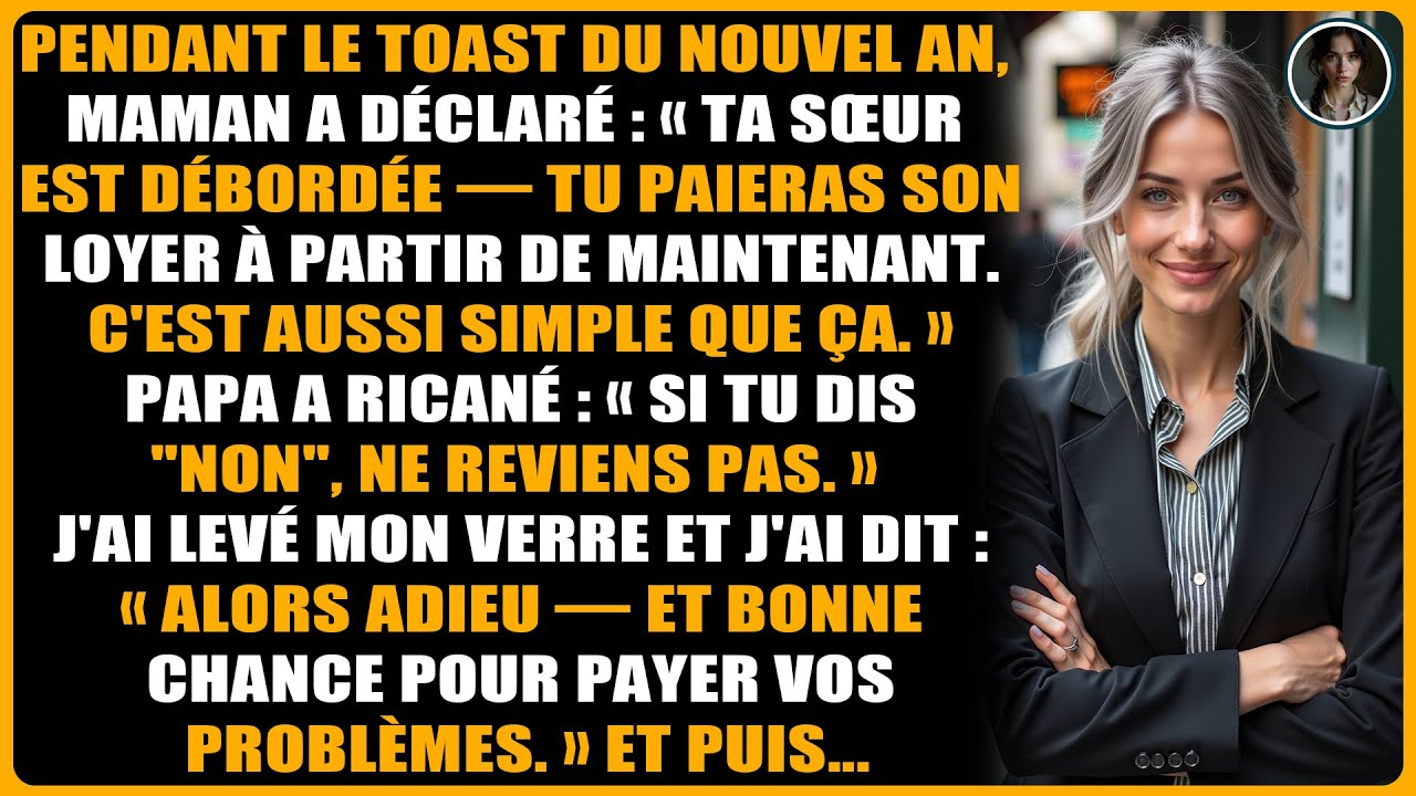 Pendant le toast du Nouvel An, Maman a déclaré : « Ta sœur est débordée...