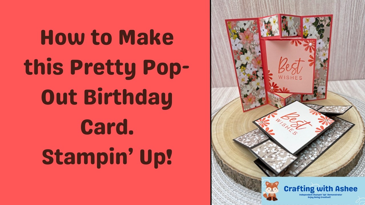 How to Make this Pretty Pop-Out Birthday Card - Brushed with Beauty -With you In Mind - Stampin' Up!
