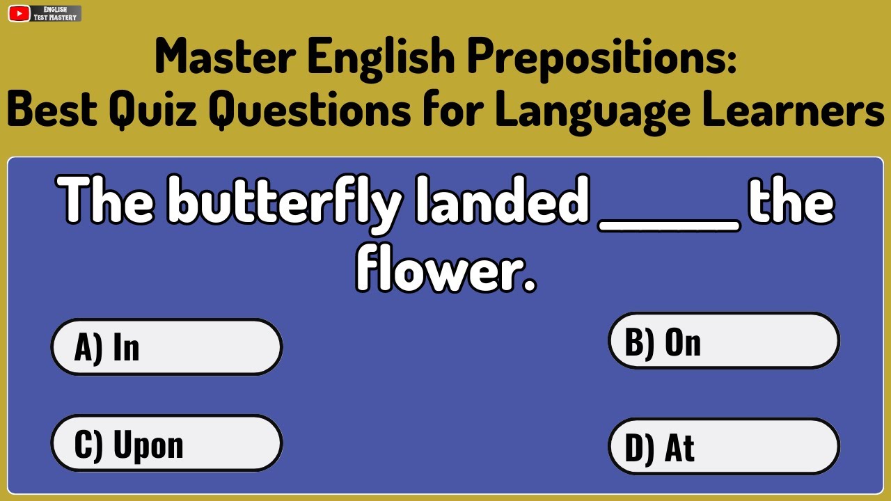 Master English Prepositions | 30 Best Quiz Questions for Language Learners | English Test Mastery