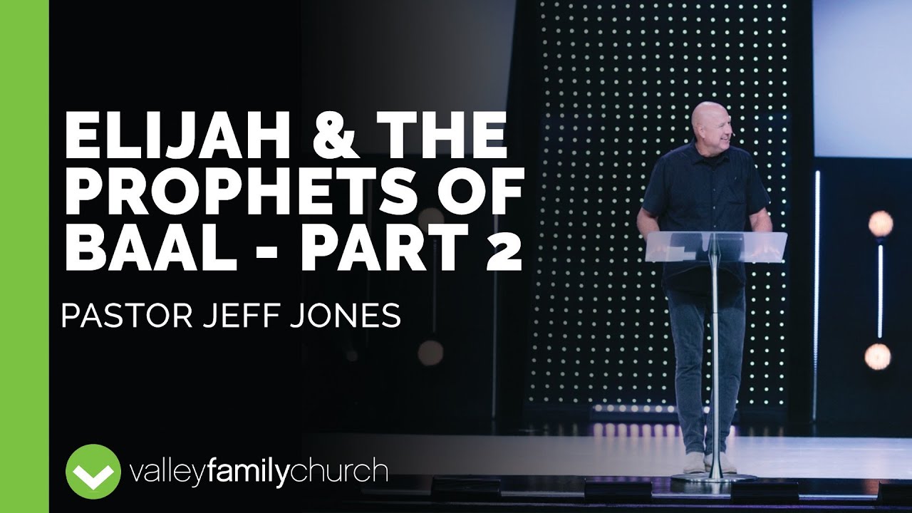 Miracles | Elijah and the Prophets of Baal - Part 2 | Pastor Jeff Jones