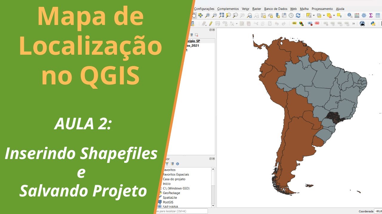 Como Fazer um Mapa de Localiza&ccedil;&atilde;o no QGIS [Aula 2]: Inserindo Shapefiles e Salvando o Projeto