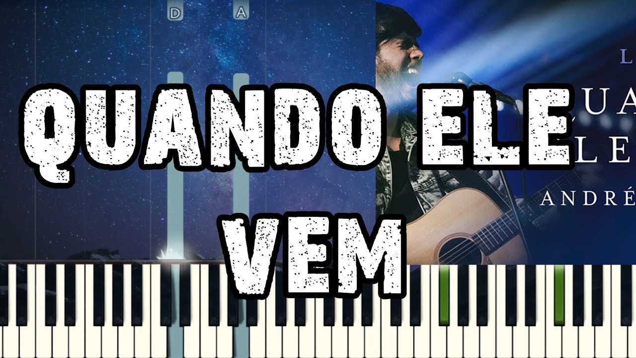 QUANDO ELE VEM (ANDRÉ AQUINO) -TUTORIAL TECLADO
