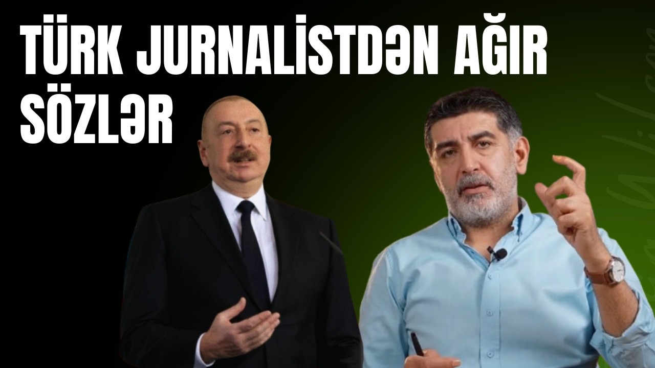 Türkiyəli jurnalist İlham Əliyevə: 