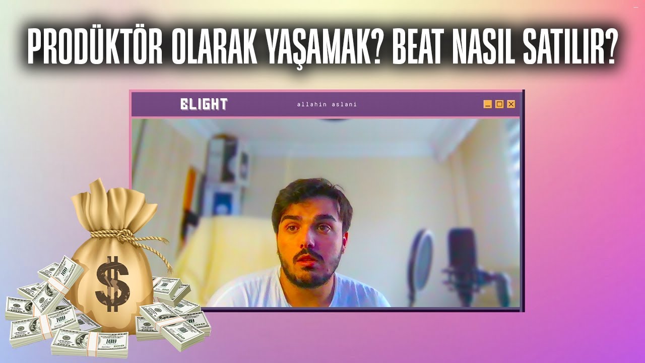PROD&Uuml;KT&Ouml;R OLARAK YAŞAMAK / PARA KAZANMAK / BEAT NASIL SATILIR?
