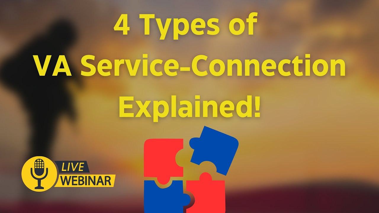 Mastering the 4 Types of VA Service-Connection: A Comprehensive Guide