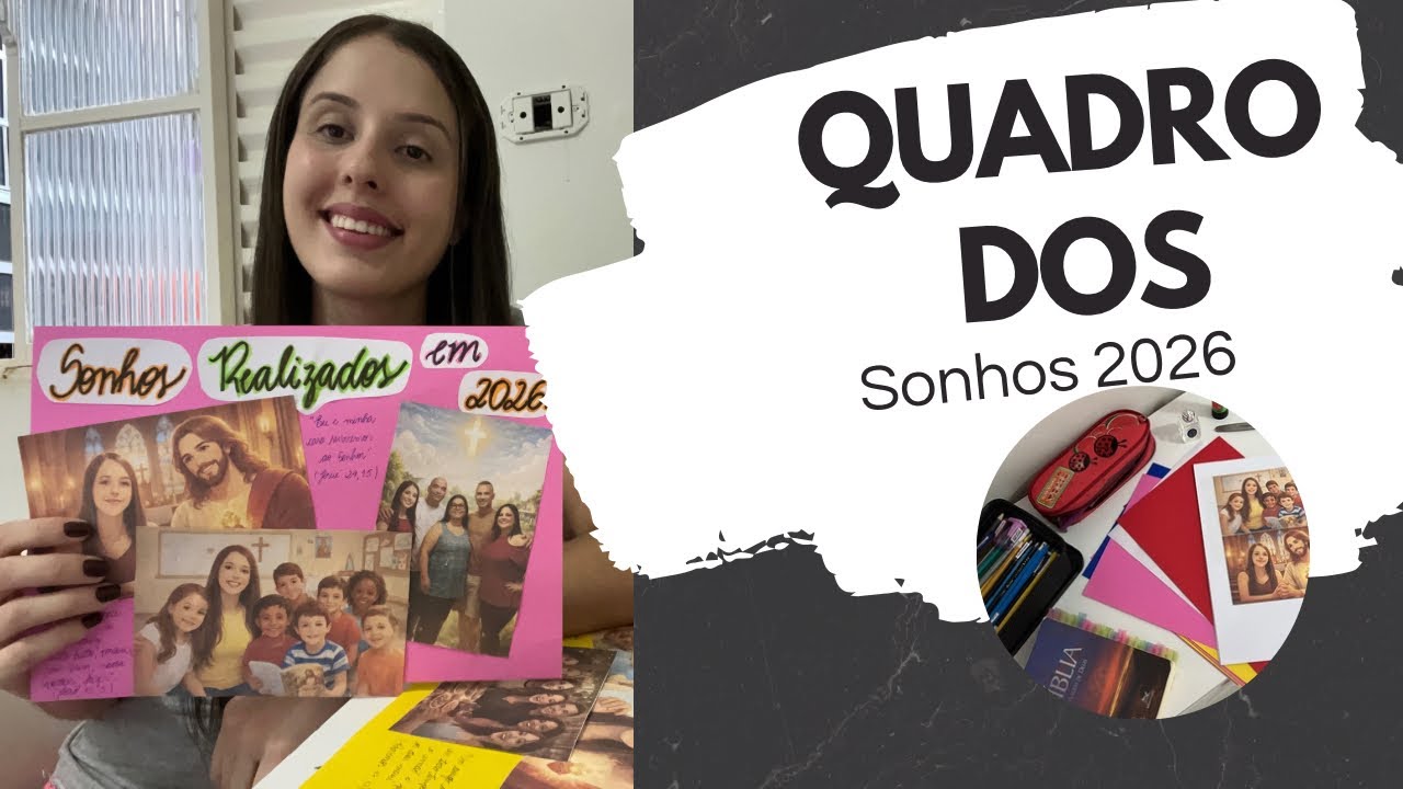 FAZENDO O QUADRO DOS SONHOS 2026