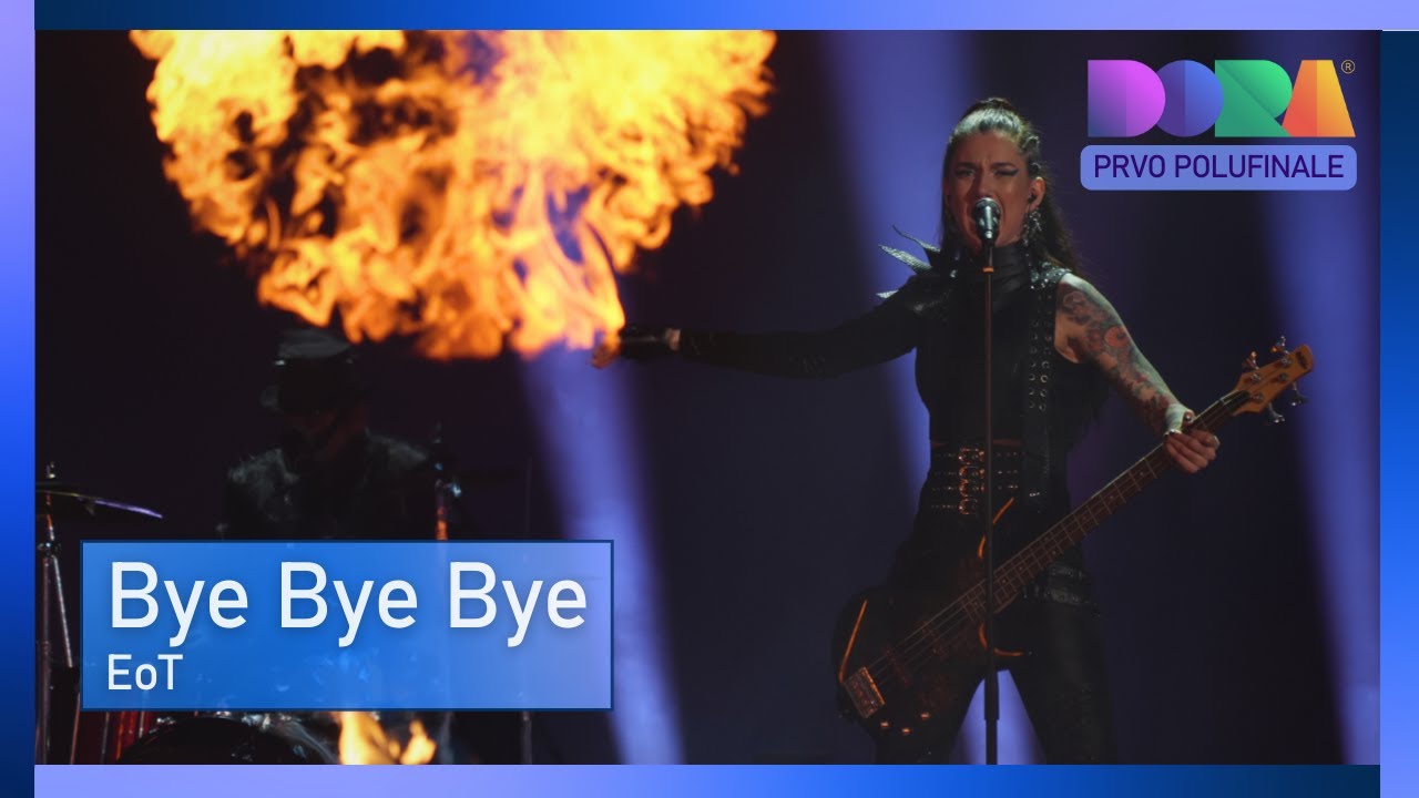 EoT - Bye Bye Bye (Prvo polufinale)