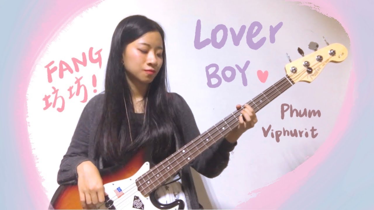 [Bass cover] Phum Viphurit - Lover Boy
