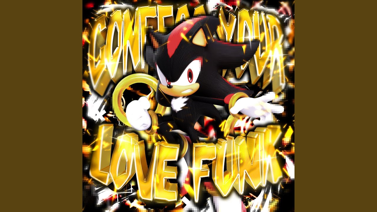 CONFESS YOUR LOVE FUNK