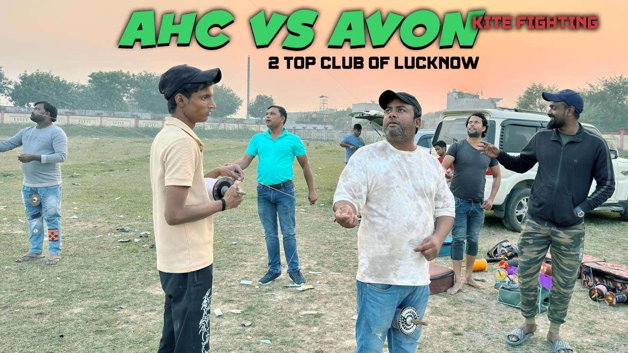 AVON VS AHC Kite Fighting | Lucknow 2 Top Club Kite Fighting | Lucknow Club Kite Fighting