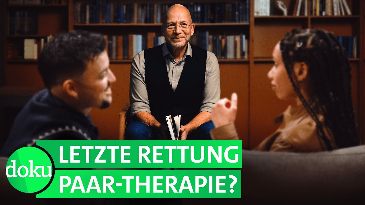 Wenn Liebe allein nicht reicht | Paartherapie (1/6) | NDR Doku