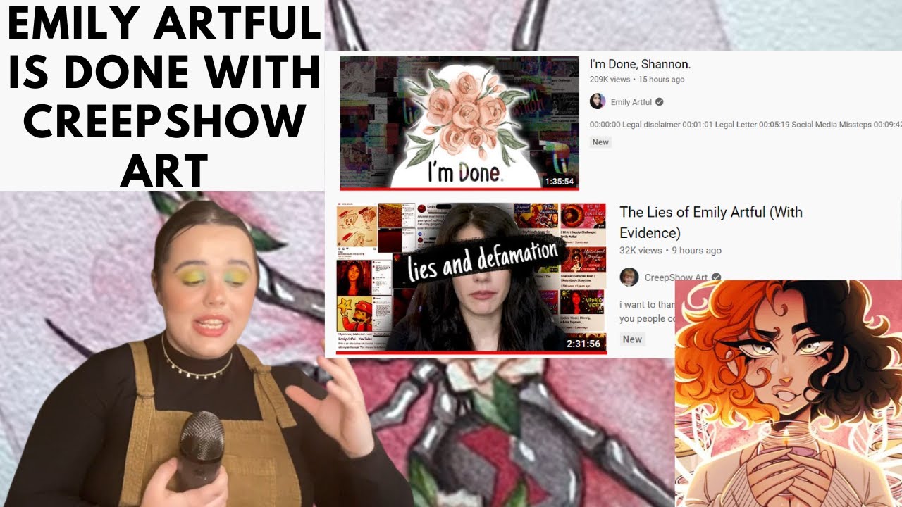 Emily Artful is DONE with Creepshow Art - Emily's Response and the Rhetoric of The Exposed Videos