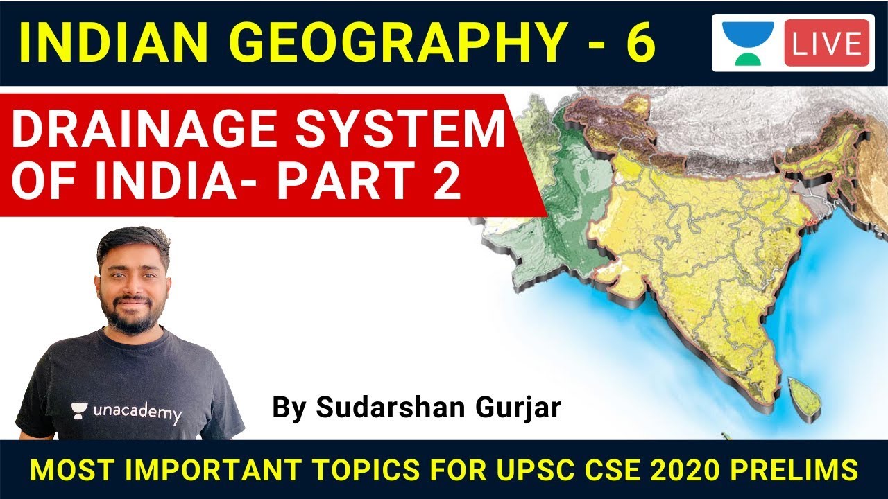 Most Important Topics of Indian Geography [ Part 6 ] | UPSC CSE 2020 | Sudarshan Gurjar
