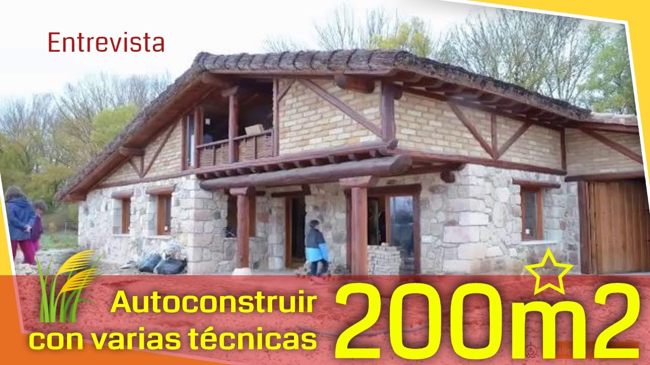 Autoconstrucci&oacute;n de una casa ecol&oacute;gica de 200m2 - Entrevista