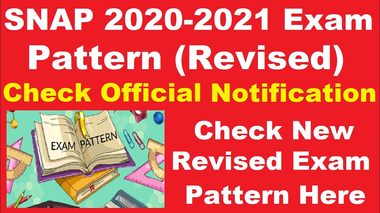 SNAP 2020 Exam Pattern (Revised) - Check New Revised Full Exam Pattern Here