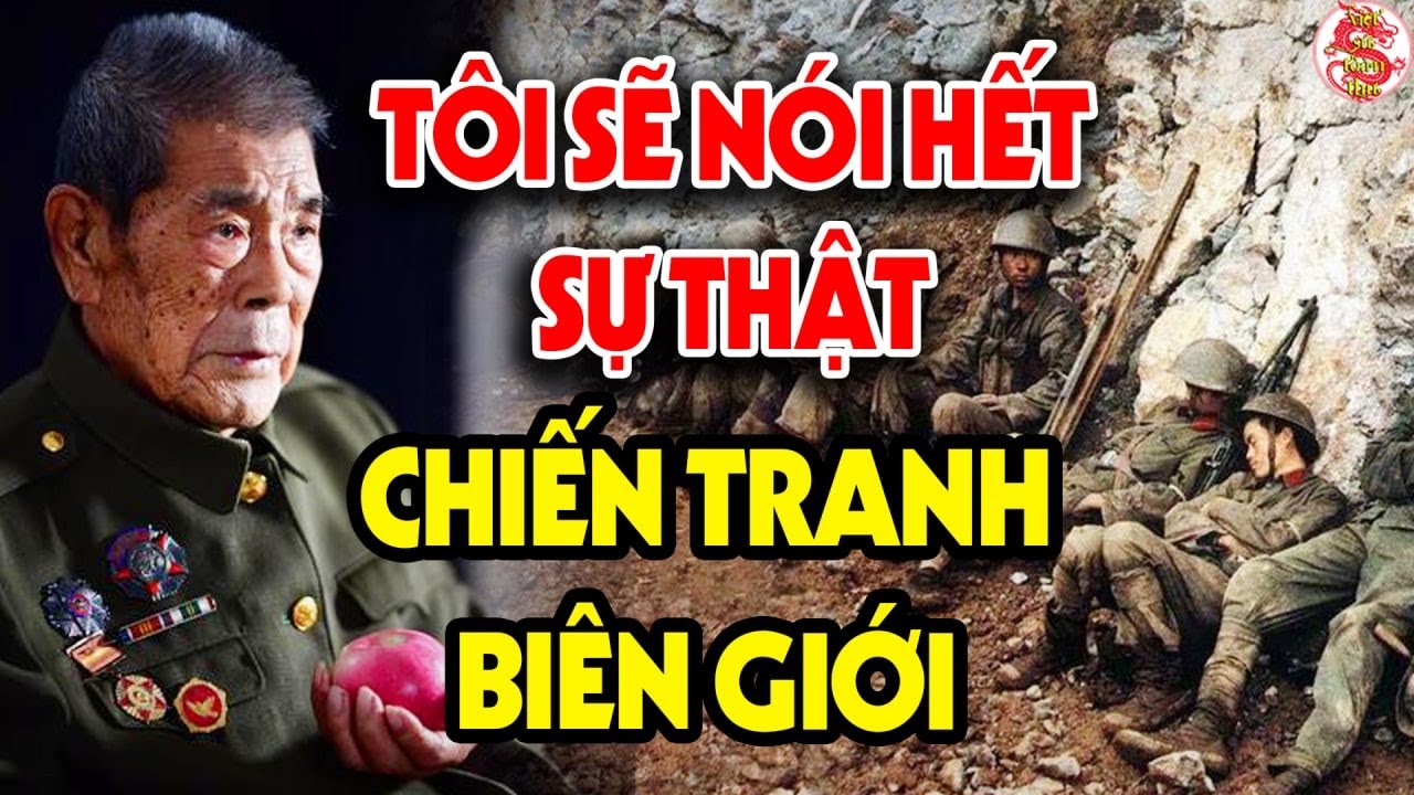 Nếu TQ Không Tiết Lộ Sự Thật Này Đến Bây Giờ Người VN Cũng Không Biết Hết Về Chiến Tranh Biên Giới