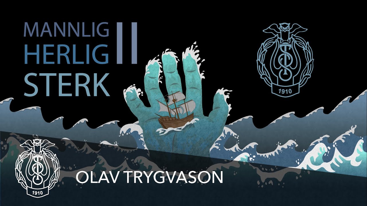 Olav Trygvason – Trondhjems Studentersangforening