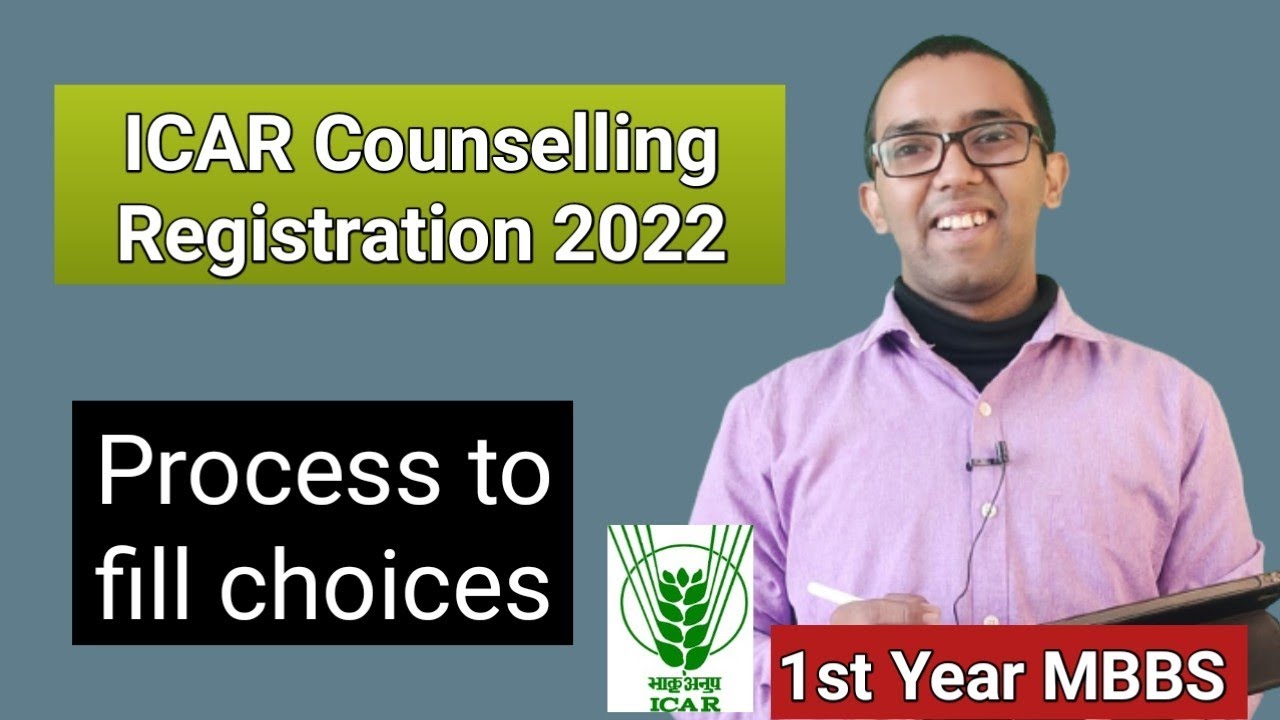 ICAR Counselling Registration 2022 | How to fill choices?